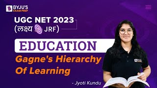 UGC NET 2023  Education  Gagnes Hierarchy of Learning  Jyoti Mam [upl. by Otrebireh]