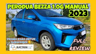 FULL REVIEW PERODUA BEZZA 10G MANUAL  BEZZA TERRRMURAHHH [upl. by Macnamara795]