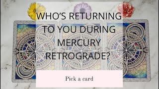 WHO’S RETURNING TO YOU DURING MERCURY RETROGRADE🌪🚨🚧🔮PICK A CARD🔮 [upl. by Arahc354]