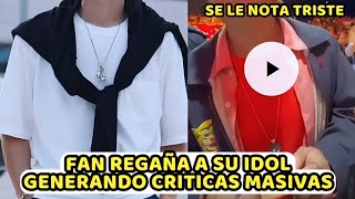 VIDEO AHORA ELIMINADO DE UN FAN REGAÑANDO A SU IDOL FAVORITO GENERA CRITICAS [upl. by Tiffy]