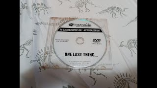 Opening and Closing to One Last Thing 2006 Screener DVD [upl. by Bekaj]