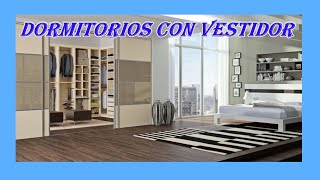 👉 27 MODELOS DE DORMITORIOS DE MATRIMONIO CON VESTIDOR Grandes y Pequeños 👈 [upl. by Navaj574]