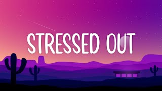 twenty one pilots – Stressed Out Slowed Lyrics  quotwish we could turn back timequot [upl. by Wanids]