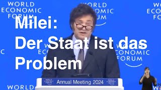 Milei Der Staat ist das Problem Ganze Rede auf Deutsch [upl. by Alley]