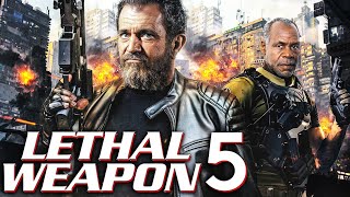 LETHAL WEAPON 5 Teaser 2024 With Mel Gibson amp Danny Glover [upl. by Hayward]