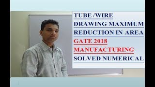 REDUCTION in area tube wire drawing gate 2018 solved numerical manufacturing [upl. by Klarrisa]