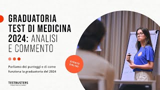 Graduatoria Test di Medicina 2024 Analisi e commento [upl. by Aipotu468]