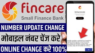 Fincare bank mobile number update change online  fincare small finance bank mobile number update [upl. by Albers25]