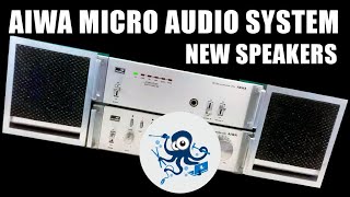 AIWA MICRO AUDIO STEREO SYSTEM PT2  NEW SPEAKERS restoredwards [upl. by Eilak]