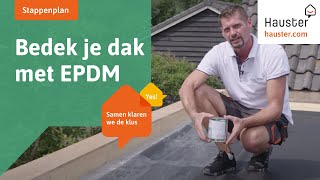 Je dak bedekken met EPDM en isoleren met PIRplaten een eenvoudige gids  Doehetzelf met Hauster [upl. by Agnes]