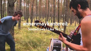 Sometimes I Like To Lie  AnnenMayKantereit [upl. by Ynnol]