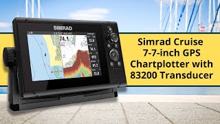 Simrad Cruise 7 inch GPS Chartplotter with 83200 Transducer [upl. by Hamrah]