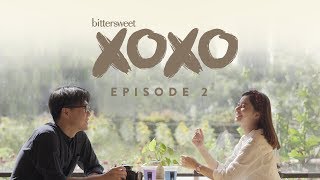 BITTERSWEET XOXO Web Series  Episode 2 [upl. by Roland]