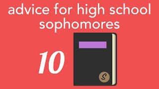 advice for high school sophomores [upl. by Eceertal410]