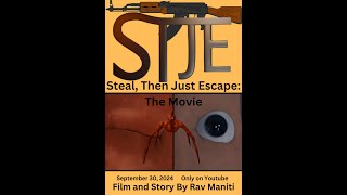 Steal Then Just Escape The Movie [upl. by Domingo]