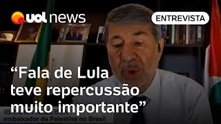 Palavras de Lula têm efeito positivo na busca por paz em Gaza diz embaixador da Palestina [upl. by Ajiak]