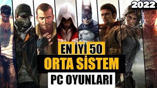 ORTA SEVİYE SİSTEMLER İÇİN 50 OYUN  PC OYUNU TAVSİYELERİ [upl. by Gnot]