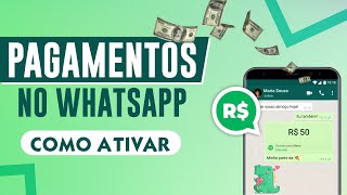 Ative a função PAGAMENTOS no seu WHATSAPP  Passo a Passo [upl. by Jozef]