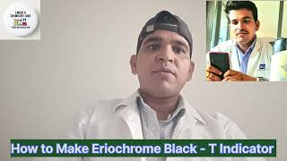 How To make Eriochrome Black T Indicator Solution ll EBTIndicator [upl. by Benn]