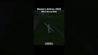 Western Airlines Flight 2605 [upl. by Aytnahs]