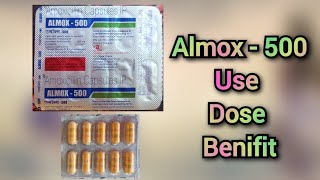 घावखांसी का बेस्ट एंटीबायोटिक Almox 500 capsule uses in hindi  Amoxicillin capsule IP [upl. by Denae]