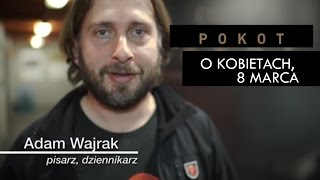 Adam Wajrak na 8 marca [upl. by Johppa794]