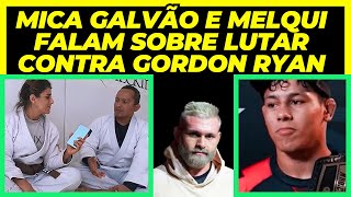 MICA GALVÃO VS GORDON RYAN VAI ACONTECER [upl. by Tillinger]