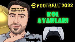 KOL AYARLARI  PES 22  eFOOTBALL 22  nasıl olmalı [upl. by Adni]