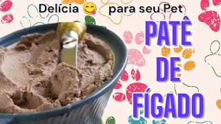 PATÊ DE FIGADO PARA CÃES E GATOS ❤️ [upl. by Latton]