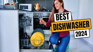 Best Dishwasher 2024  Choose the Right Dishwasher for Your Kitchen [upl. by Mccormick]