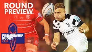 Round 2 Preview  Premiership Rugby Cup 201819 [upl. by Notlek69]