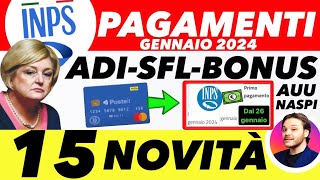 INPS 15 NOVITÀ 🔴 PAGAMENTI GENNAIO 💶 ASSEGNO DI INCLUSIONE  SFL AUU NASPI ✅ TRIPLO BONUS 2024 [upl. by Aihtnyc90]