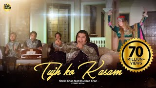 Tujh ko Kasam  Taza Gulab Lana Mere Vaste Sanam  Khalid Khan ft Khusboo Khan  Cosmo Social [upl. by Ronald]