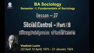 Lesson 27  Social Control – Concepts and Agencies of Social Control Part  B [upl. by Euginomod]