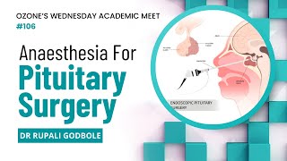 Expert Insights into Anesthesia for Pituitary Surgery by Dr Rupali Godbole [upl. by Violeta]