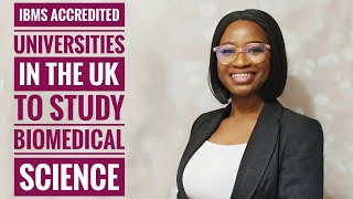 IBMS ACCREDITED UNIVERSITIES IN THE UK List of Universities to apply to with Accredited BMS Degrees [upl. by Anerrol731]