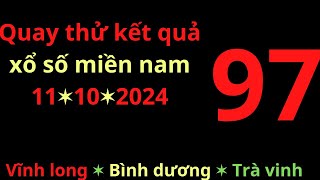 quay thử kết quả xổ số miền nam ngày 11 tháng 10 năm 2024 thứ 6 vĩnh long bình dương trà vinh xsmn [upl. by Monie]