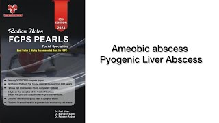 Amoebic Abscess Pyogenic Liver Abscess PastMCQS FCPS part 1 Preparation Rafiullah Double A [upl. by Polito259]