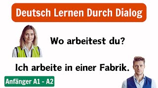 Deutsch Lernen Mit Videos  Deutsch Lernen Für Anfänger  Gespräch Auf Deutsch A1A2 [upl. by Vivle687]