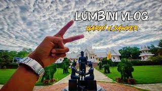 LUMBINI Vlog  Garmi × Sawyer [upl. by Yraccaz901]