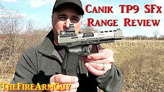 Canik TP9 SFx Range Review  TheFireArmGuy [upl. by Elsy]