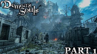 The Boletarian Palace  Demons Souls  Part 1  4K PS5 [upl. by Yartnod354]