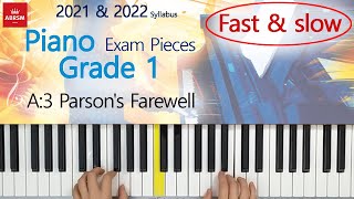 A3 Parsons Farewell  ABRSM Piano Grade 1  2021amp2022 [upl. by Stanford898]