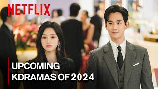 28 Most Anticipated Netflix Kdramas of 2024 [upl. by Cass]