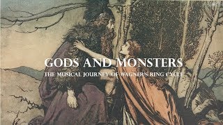 Gods and Monsters The Musical Journey of Wagners Ring Cycle [upl. by Ellerey]