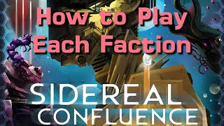 How to Play Each Sidereal Faction [upl. by Torbert]