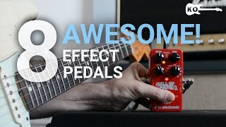 8 Awesome Effect Pedals for Electric Guitar  by Kfir Ochaion [upl. by Drofliw]