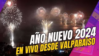 AÑO NUEVO EN EL MAR 2024 Transmisión de los Fuegos Artificiales de Valparaíso 🌟🌃 [upl. by Regina]