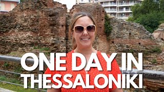 One Day in THESSALONIKI GREECE  Best Things to Do in Thessaloniki in a Day [upl. by Drews]