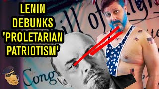 Vladimir Lenin DEBUNKS Proletarian Patriotism EXPOSES Oppressor Nationalism as REACTIONARY [upl. by Brace93]